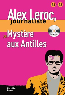 Collection Alex Leroc - Mystère aux Antilles + CD