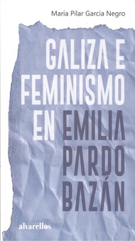 Galiza e feminismo en emilia pardo bazán
