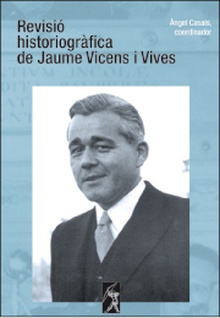 Revisió historiográfica de Jaume Vicens i Vives