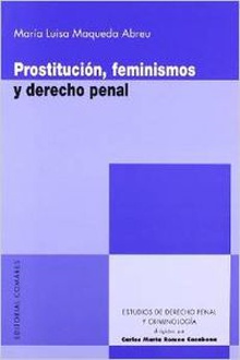 Prostitucion, feminismos y derecho penal