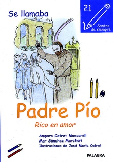 Padre Pío Rico en amor