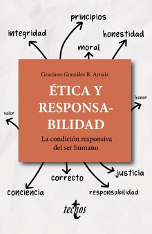 Ética y responsabilidad La condición responsiva del ser humano
