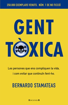 Gent toxica (edicion espaÑa - contrato argentina)