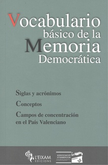 VACABULARIO BASICO MEMORIA HISTORICA Siglas y acrónimos, Conceptos, Campos de concentración en el País Valenciano