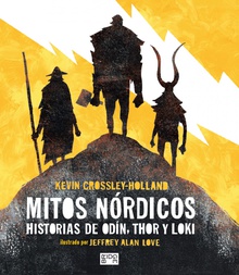 Mitos nórdicos Historias de Odín, Thor y Loki