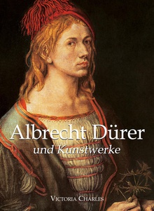 Albrecht Dürer und Kunstwerke