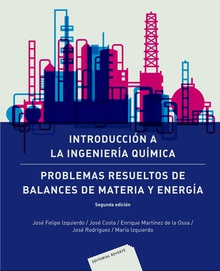 Introducción a la ingeniería química Problemas resueltos de balances de materia y energía
