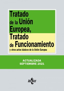 Tratado de la Unión Europea, Tratado de Funcionamiento y otros actos básicos de la Unión Europea
