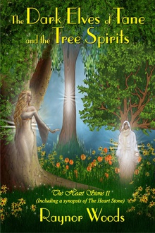 The Dark Elves of Tane and the Tree Spirits
