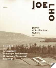 Archaeology, landscape, Arquitecture: crossings of reciprocal learnings