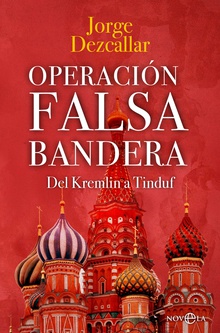 Operación Falsa Bandera Del Kremlin a Tinduf