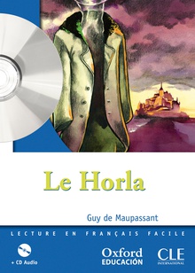 Le Horla. Pack (Lecture + CD-Audio)