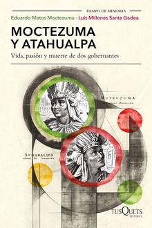 Moctezuma y Atahualpa