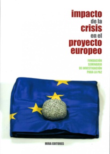 Impacto crisis en proyecto europeo