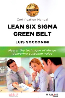 Lean Six Sigma Green Belt. Certification Manual CERTIFICATION MANUAL