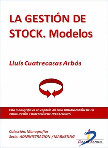 La gestión de stocks. Modelos
