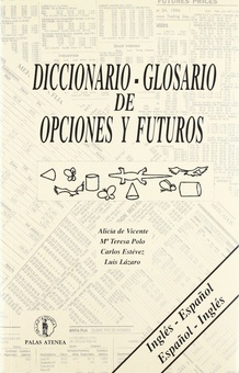Diccionario-glosario de opciones y futuros