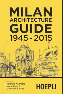 Milan Architecture Guide 1945-2015