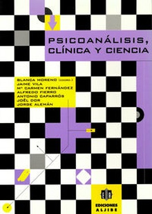 Psicoanálisis, clínica y ciencia
