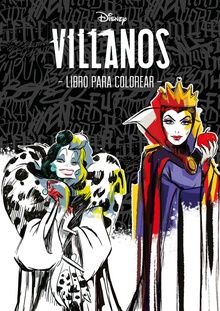 Villanos: libro para colorear