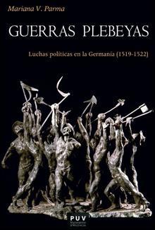 Guerras plebeyas Luchas políticas en la Germanía, 1519-1522