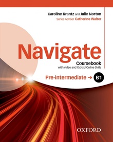 Navigate Pre Intermediate Coursebook with DVD-ROM and Online Skills