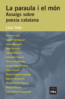 La paraula i el món Assaigs sobre poesia catalana