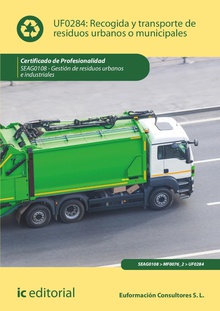 Recogida y Transporte de Residuos Urbanos o Municipales. SEAG0108