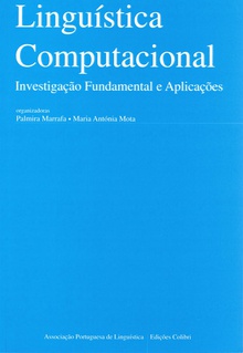 Linguística computacional: investigaçåo fundamental e aplicações(em co-ediçåo com a associaçåo portu