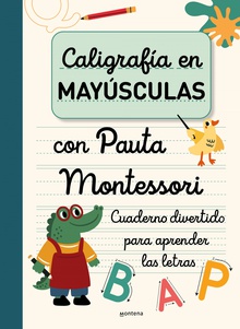 Caligrafía en mayúsculas con pauta Montessori Cuaderno para aprender las letras