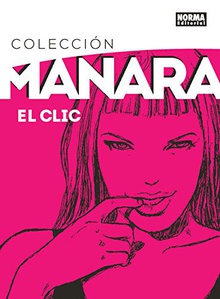 Colección Manara, 1 El Clic. Integral