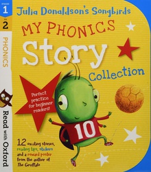 Read with oxford: stages 1-2: julia donaldson's songbirds: my phonics story coll servicio directo