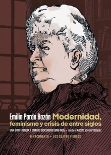 Modernidad, feminismo y crisis de entre siglos Una conferencia y cuatro discursos (1899-1905)