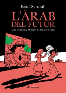 L'arab del futur una joventut a l'orient mitja (1978-1984)