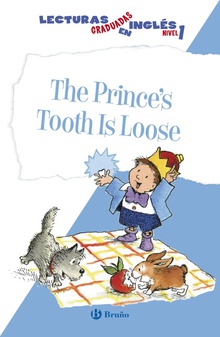 The prince´s tooth is loose