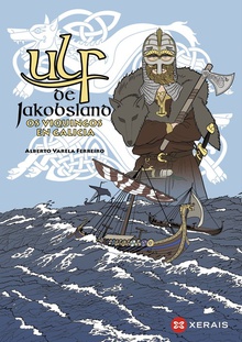ULF DE JAKOBSLAND Os vikingos en Galicia