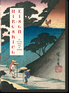 Hiroshige amp/ Eisen. The Sixty-Nine Stations along the Kisokaido. 40th Ed.