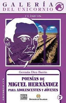 Poesías de Miguel Hernández para adolescentes y jóvenes