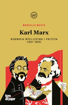 Karl Marx. Biografia intel·lectual i política 1857-1883(CAT) BIOGRAFIA INTEL·LECTUAL I POLITICA. 1857-1883
