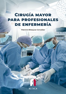 Cirugía mayor para profesionales de enfermería