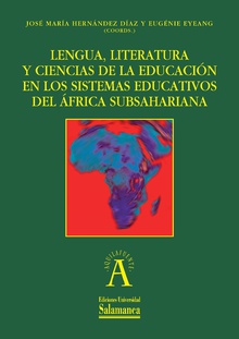 Lengua, literatura y ciencias de la educaciÛn en los sistemas educativos del ¡frica subsahariana