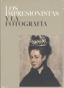 Los impresionistas y la fotografía
