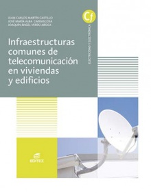 Infraestructuras comunes de telecomunicaciones en viviendas y edificios grado medio de instalaciones