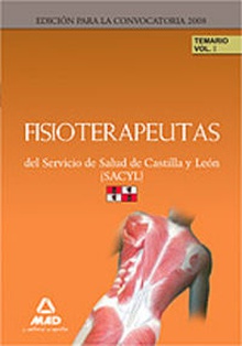 Fisioterapeutas.(vol.I) temario del servicio de salud de castilla y león