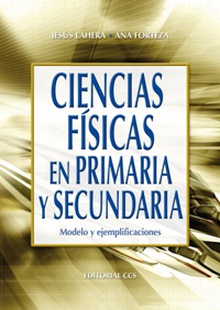 Ciencias fisicas en Primaria y Secundaria Modelos y ejemplificaciones