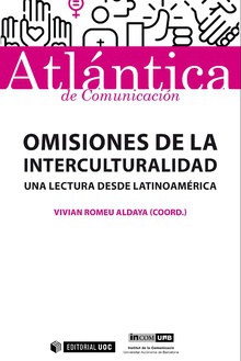 Omisiones de la interculturalidad Una lectura desde Latinoamérica