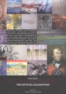 Bicentenario por artistas salmantinos 1812-2012