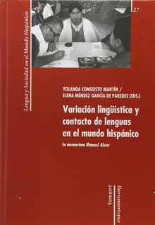 Variación lingüistica y contacto de lenguas mundo hispanico