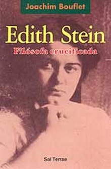 Edith Stein, filósofa crucificada