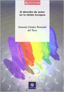 El derecho de autor en la Unión Europea